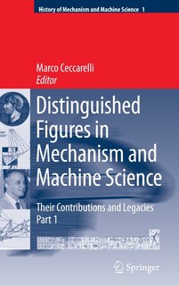Front cover_Distinguished Figures In Mechanism And Machine Science