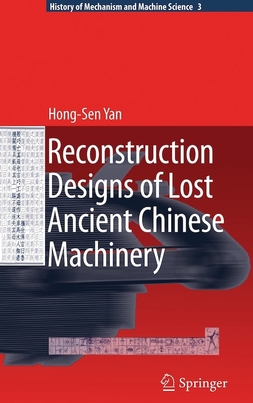 Front cover_Reconstruction Designs of Lost Ancient Chinese Machinery