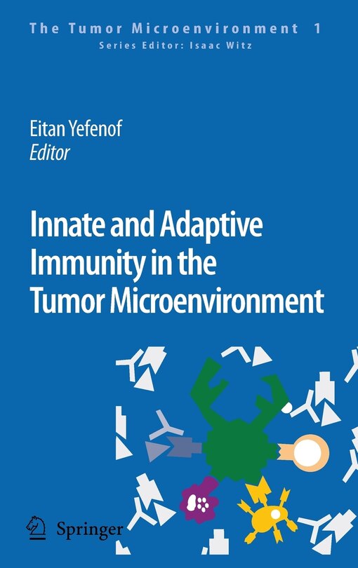 Couverture_Innate and Adaptive Immunity in the Tumor Microenvironment