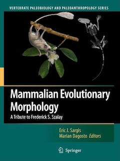 Front cover_Mammalian Evolutionary Morphology