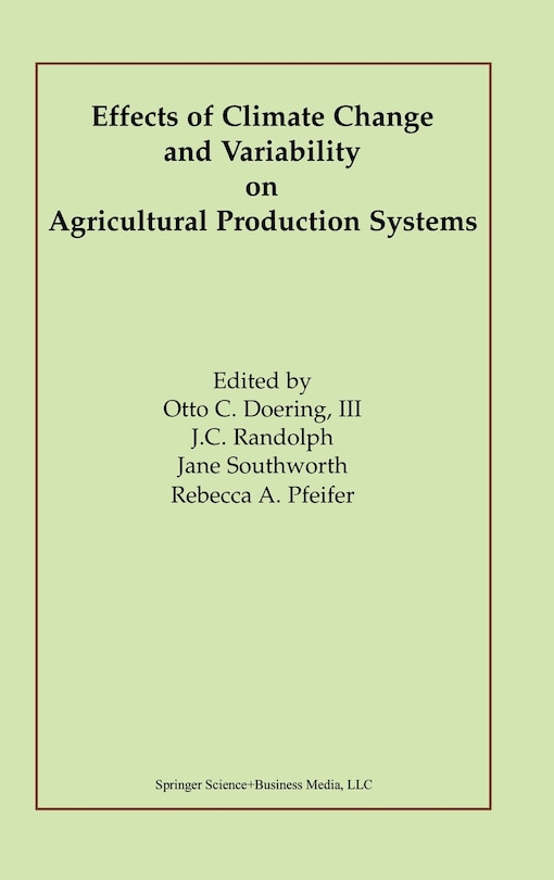 Front cover_Effects Of Climate Change And Variability On Agricultural Production Systems
