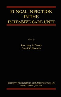 Front cover_Fungal Infection In The Intensive Care Unit