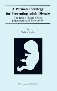 Couverture_A Perinatal Strategy For Preventing Adult Disease: The Role Of Long-chain Polyunsaturated Fatty Acids