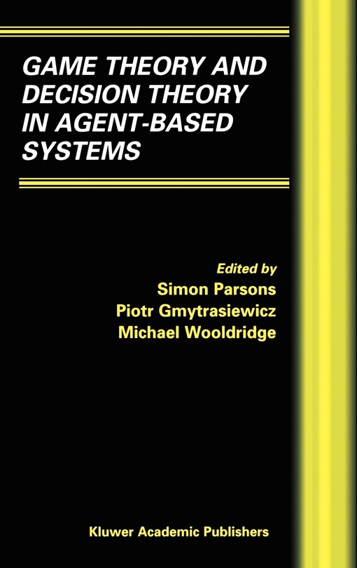 Couverture_Game Theory And Decision Theory In Agent-based Systems