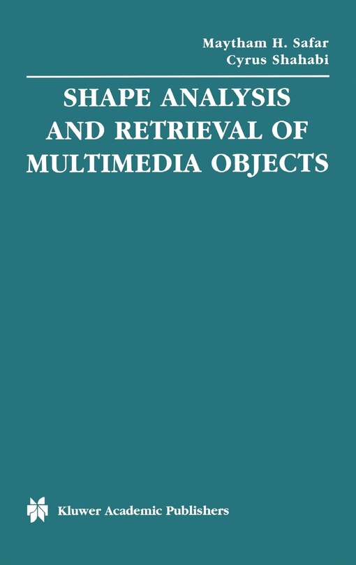 Front cover_Shape Analysis And Retrieval Of Multimedia Objects