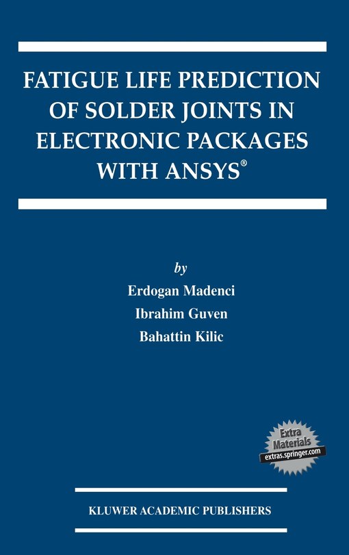 Couverture_Fatigue Life Prediction of Solder Joints in Electronic Packages with Ansys(r)