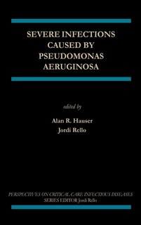 Front cover_Severe Infections Caused by Pseudomonas Aeruginosa