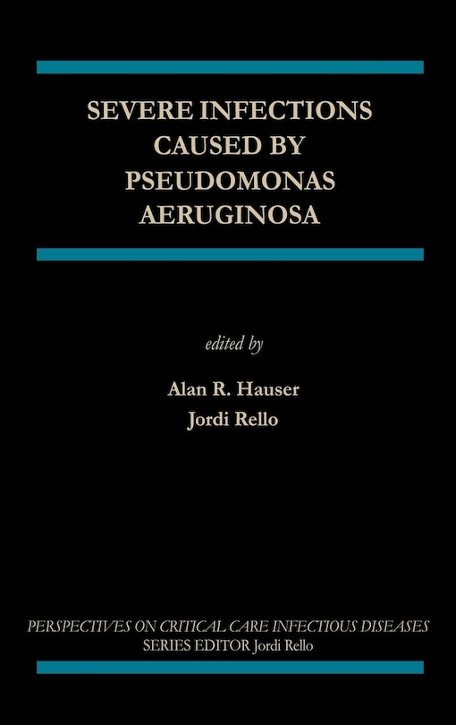 Front cover_Severe Infections Caused by Pseudomonas Aeruginosa