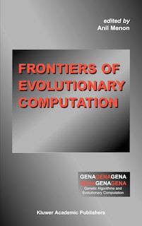 Couverture_Frontiers Of Evolutionary Computation