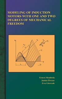 Front cover_Modeling of Induction Motors with One and Two Degrees of Mechanical Freedom