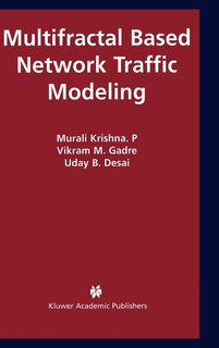 Front cover_Multifractal Based Network Traffic Modeling