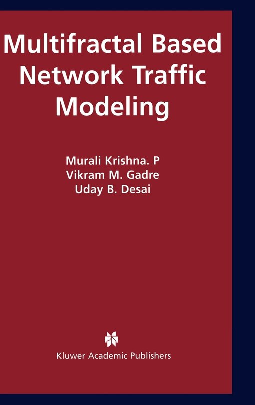 Front cover_Multifractal Based Network Traffic Modeling