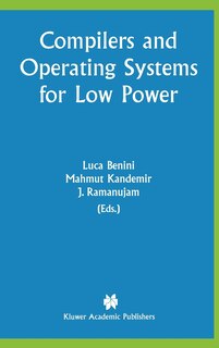 Front cover_Compilers And Operating Systems For Low Power
