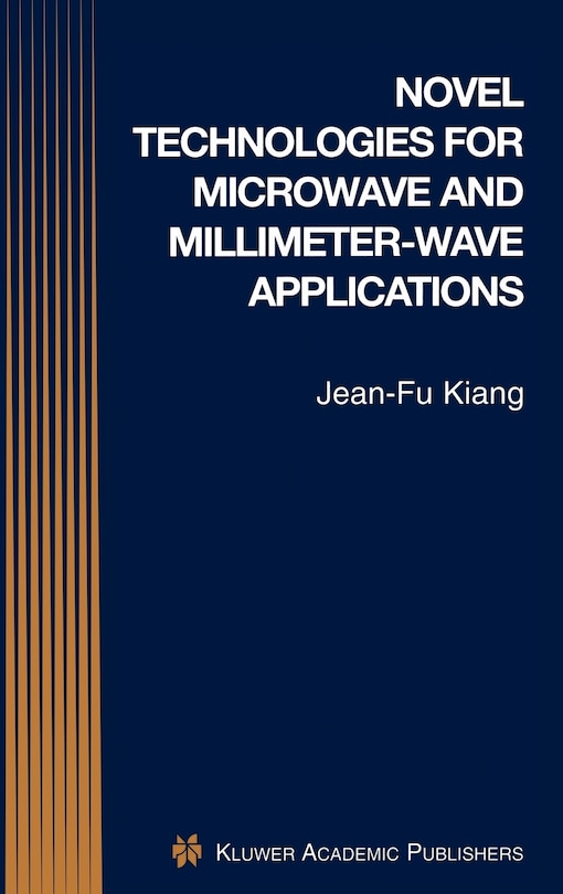 Couverture_Novel Technologies for Microwave and Millimeter - Wave Applications