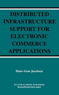 Couverture_Distributed Infrastructure Support For Electronic Commerce Applications