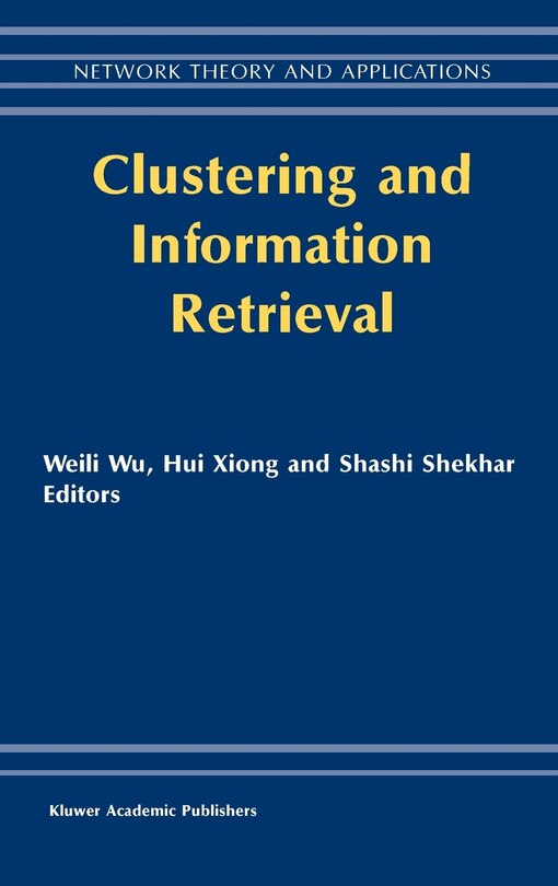 Front cover_Clustering And Information Retrieval