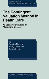 Front cover_The Contingent Valuation Method in Health Care