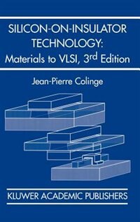 Couverture_Silicon-on-Insulator Technology: Materials to VLSI