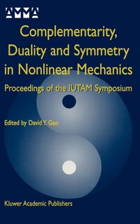 Couverture_Complementarity, Duality and Symmetry in Nonlinear Mechanics