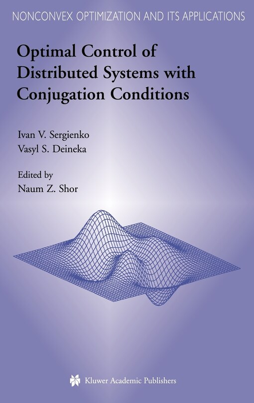Front cover_Optimal Control of Distributed Systems with Conjugation Conditions