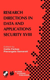 Front cover_Research Directions in Data and Applications Security XVIII