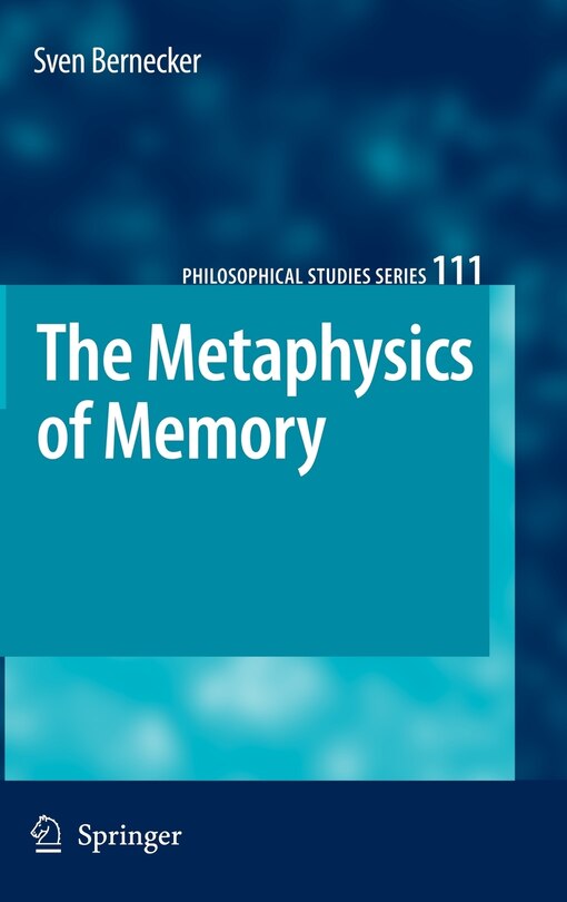 Front cover_The Metaphysics Of Memory