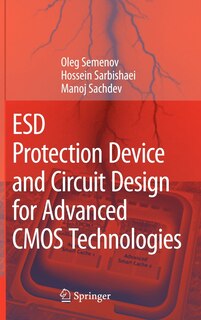 Couverture_ESD Protection Device and Circuit Design for Advanced CMOS Technologies