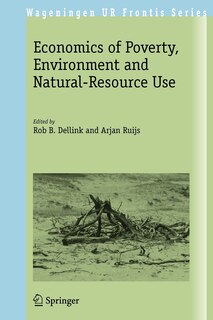 Front cover_Economics of Poverty, Environment and Natural-Resource Use