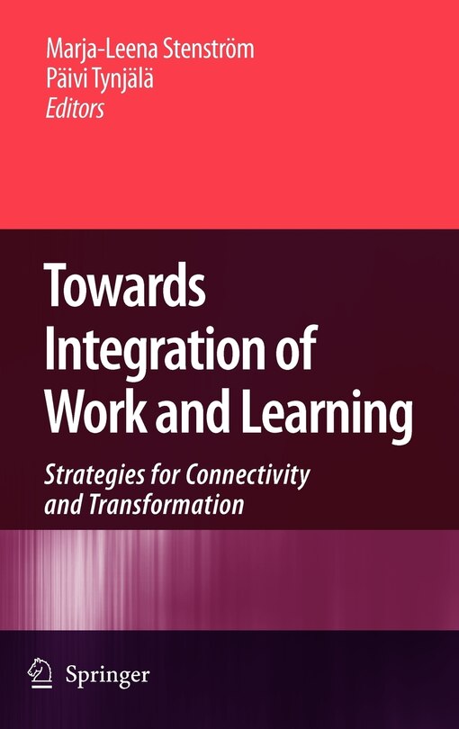 Front cover_Towards Integration of Work and Learning
