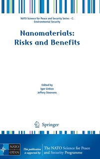 Nanomaterials: Risks and Benefits