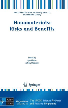 Nanomaterials: Risks and Benefits