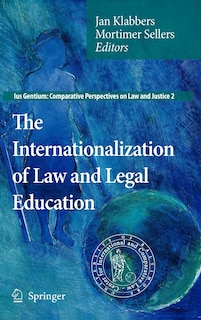 Front cover_The Internationalization of Law and Legal Education