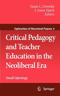 Couverture_Critical Pedagogy and Teacher Education in the Neoliberal Era