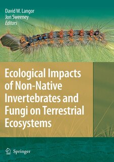 Couverture_Ecological Impacts of Non-Native Invertebrates and Fungi on Terrestrial Ecosystems