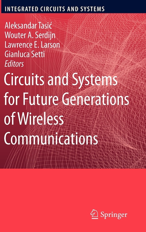 Front cover_Circuits and Systems for Future Generations of Wireless Communications