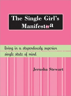 Front cover_The Single Girl's Manifesta