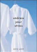 Front cover_Undress Your Stress