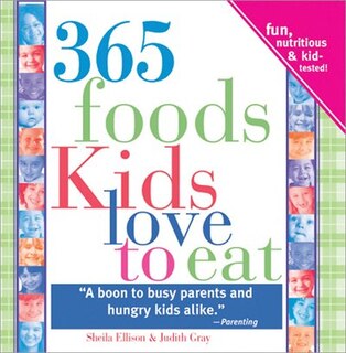 Front cover_365 Foods Kids Love To Eat