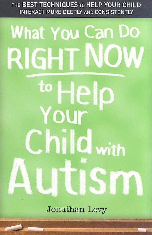 What You Can Do Right Now to Help Your Child with Autism