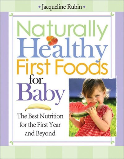 Couverture_Naturally Healthy First Foods for Baby