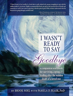 Front cover_I Wasn't Ready to Say Goodbye Workbook