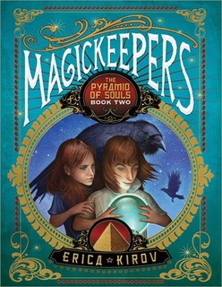 Front cover_Magickeepers: the Pyramid Of Souls
