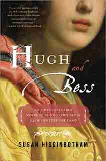 Hugh and Bess by Susan Higginbotham