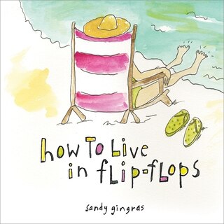 Couverture_How to Live in Flip-Flops