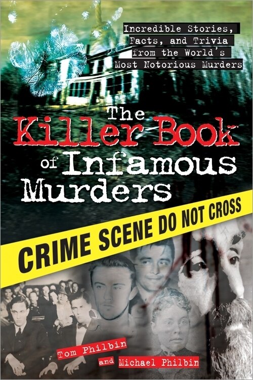 Front cover_The Killer Book Of Infamous Murders