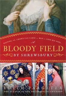 Front cover_Bloody Field By Shrewsbury