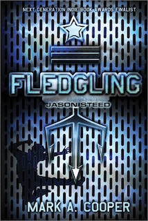 Front cover_Fledgling: Jason Steed