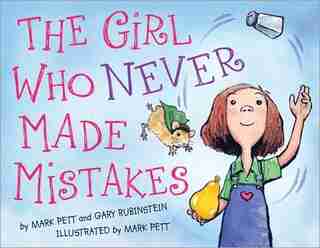 The Girl Who Never Made Mistakes by Mark Pett