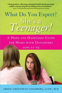 Front cover_What Do You Expect? She's a Teenager!