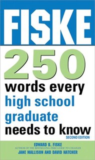 Front cover_Fiske 250 Words Every High School Graduate Needs To Know